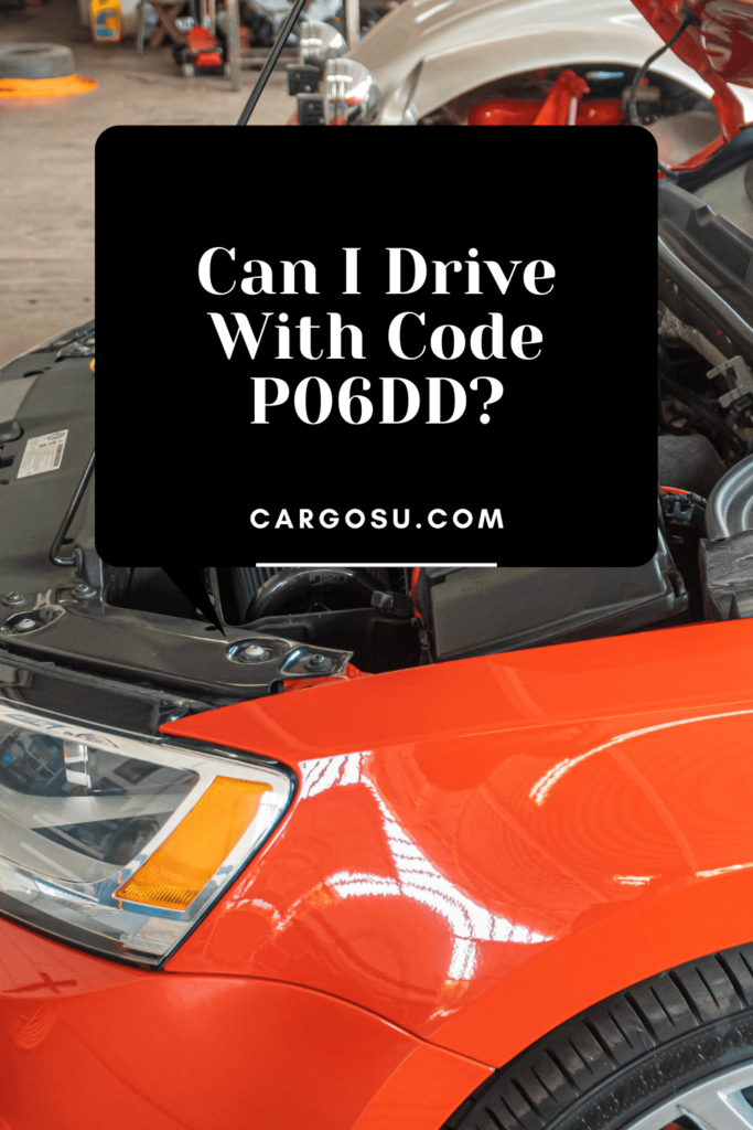 Can I Drive With Code P06DD?