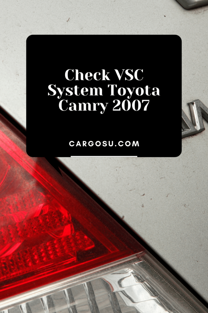 Check VSC System Toyota Camry 2007